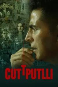 Cuttputli 2022 Bollywood Full Movie HD Cuttputli 2022 Bollywood Full Movie HD