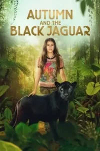 Autumn and the Black Jaguar 2024 (Hindi + English) Hollywood HD Autumn and the Black Jaguar 2024 (Hindi + English) Hollywood HD